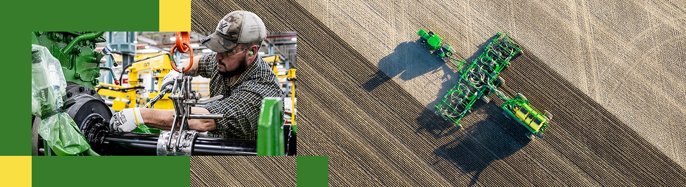 Inset of a John Deere U.S. factory worker tightens a bolt as the image extends into a farm field with a tractor working the land